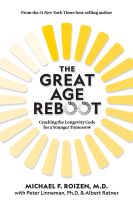 หนังสืออังกฤษใหม่ The Great Age Reboot : Cracking the Longevity Code for a Younger Tomorrow [Hardcover]