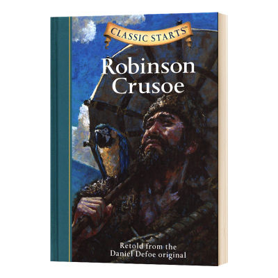 Start reading classic Robinson Crusoes original English novel Classic Starts Robinson Crusoe hardcover English childrens literature classic original English books