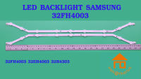 หลอดไฟ BACKLIGHT  SAMSUNG  32EH4003  32FH4003  32H4303