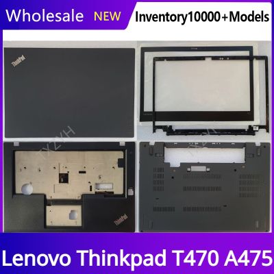 New for Lenovo Thinkpad T470 A475 Laptop LCD back cover Front Bezel Hinges Palmrest Bottom Case A B C D Shell