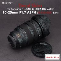 LUMIX DG 10-25 F1.7สติ๊กเกอร์ติดบนตัวเครื่องพรีเมี่ยมสำหรับ Panasonic Leica DG Vario-Summilux 10-25 F1.7 ASPH สติ๊กเกอร์ไวนิลป้องกันเลนส์