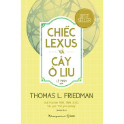 Sách Chiếc Lexus Và Cây Ô Liu Tái Bản