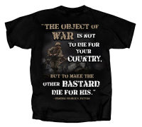 The Object Of War…General Patton Quote T-shirt Tee New Tshirt Breathable Top, Loose Casual Mens T-shirt S-3XL 4XL 5XL 6XL