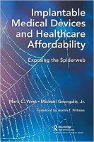 Chulabook(ศูนย์หนังสือจุฬาฯ)|c321|9781032430539|IMPLANTABLE MEDICAL DEVICES AND HEALTHCARE AFFORDABILITY: EXPOSING THE SPIDERWEB