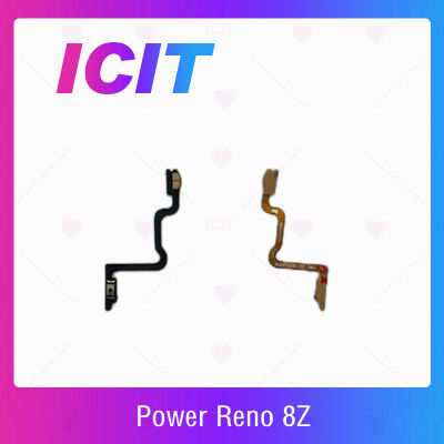 Reno 8z อะไหล่แพรสวิตช์ ปิดเปิด Power on-off (ได้1ชิ้นค่ะ) สินค้ามีของพร้อมส่ง คุณภาพดี อะไหล่มือถือ(ส่งจากไทย) ICIT 2020