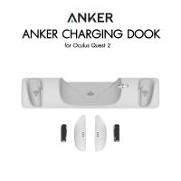 Anker charging dock for Oculus Quest 2 ประกันศูนย์ไทย