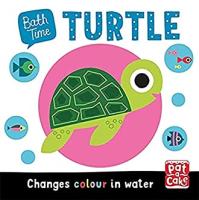 Bath Time: Turtle : Colour-changing bath book (Bath Time) -- Bath bookหนังสือภาษาอังกฤษมือ1(New) ส่งจากไทย