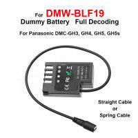 DMW-BLF19 Dummy Battery DC Coupler DMW-DCC12ถอดรหัสเต็มรูปแบบสำหรับ DMC-GH3 Panasonic,DMC-GH4, DMC-GH5,
