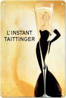 LInstant Taittinger (ช่วงเวลา Taittinger) โปสเตอร์โฆษณาแชมเปญเคลลี่วินเทจโดย Claude Taittinger C.1988-8in X 12in ป้ายดีบุกโลหะโบราณ