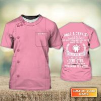 Men Custom 3D  Dentist Shirt Once A Dentistry Dental Dentist Uniform Baby Pink