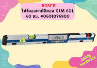 Bosch ไม้วัดองศาดิจิตอล GIM 60L 60 ซม. #0601076900