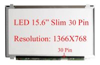 จอ หน้าจอ notebook laptop screen led 15.6 30 pin slim Size 1366x768 จองบางสายแพรด้านซ้าย