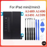 แบตเตอรี่ iPad mini2 3 แบตเตอรี่ทดแทนสำหรับ iPad mini 2/3 A1489 A1490 A1491 A1599 แบตเตอรี่ 6471mAh