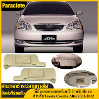 Paraclete ที่บังแดดอุปกรณ์เสริมรถยนต์,สำหรับToyota Corolla Altis 2003-2012 ด้านซ้าย/ด้านขวา ที่บังแดดกระจกแต่งหน้าสำหรับขับรถ