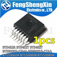 1pcs  BTS452R BTS452T BTS462T BTS50055-1TMA  BTS50015-1TAA BTS50060A BTS50080B BTS50080A S50055A S50015A S50060A S50080B S50080A