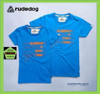 Rudedog เสื้อคอกลม ชาย หญิง  สีฟ้า รุ่น  Everlything