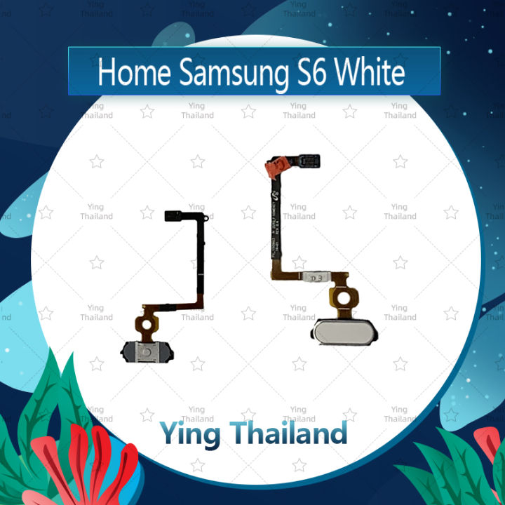 แพรโฮม-samsung-s6-ธรรมดา-g920-อะไหล่สายแพรปุ่มโฮม-แพรโฮม-home-set-ได้1ชิ้นค่ะ-อะไหล่มือถือ-คุณภาพดี-ying-thailand