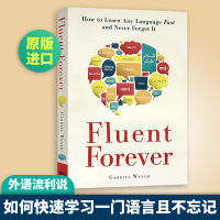 How to Learn a Language Quickly and Dont Forget Fluent Forever