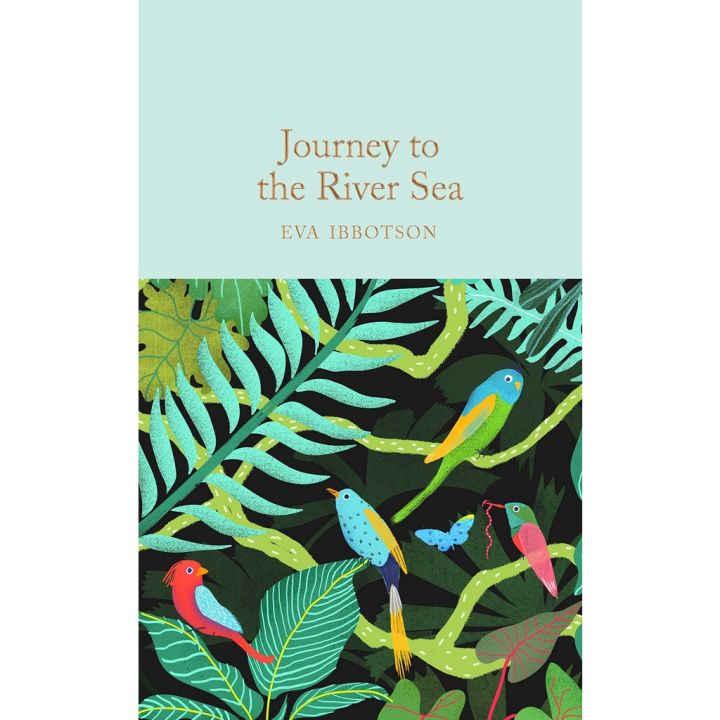 Will be your friend Journey to the River Sea Hardback Macmillan Collectors Library English By (author) Eva Ibbotson