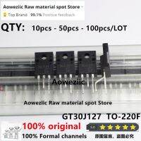 Aoweziic 100% ใหม่นําเข้าเดิม GT30J127 30J127 TO-220F แหล่งจ่ายไฟ LCD