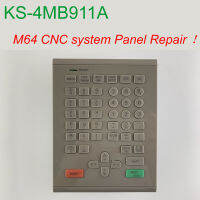 ปุ่มกด KS-4MB911A สำหรับ MIT M64 CNC System Panel Repair มีในสต็อก