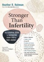 สินค้าใหม่ภาษาอังกฤษ Stronger than Infertility : The Essential Guide to Navigating Every Step of Your Journey [Paperback]