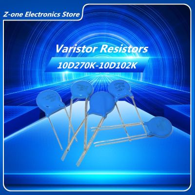10pcs Varistor Resistors 10D270K 10D330K 10D390K 10D470K 10D241K 10D271K 10D331K 10D391K 10D431K 10D471K 10D561K 10D681K 10D821K
