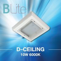 BLITE โคมไฟติดเพดาน LED 10W แสงเดย์ไลท์ 6000K รุ่น D-CEILING