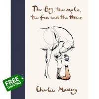 The best &amp;gt;&amp;gt;&amp;gt; หนังสือภาษาอังกฤษ The Boy, The Mole, The Fox and The Horse by Charlie Mackesy พร้อมส่ง