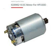 Makita service part  Motor Dc with pinion 10.8V. for model. DF330 D /HP330 D part no. 629962-9 มอเตอร์พร้อมเฟืองขับ สว่านไร้สาย 10.8 โวลล์ ใช้ประกอบงานซ่อมอะไหล่แท้