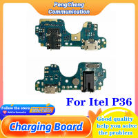 10 pcs สำหรับ Itel P36 บอร์ดชาร์จพร้อม ic Charger flex โทรศัพท์มือถือชิ้นส่วน Flex Cable พร้อมไมโครโฟน Mic-harjea4397887