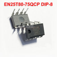 10pcs EN25T80 DIP8 EN25T80-75QCP DIP-8 25T80 DIP Memory Chip IC new original