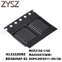 1PCS  SOP18-ICL3222EIBZ BD3869AF-E2 MCP2150-I/SO MAX4507CWN+ DSPIC30F2011-30I/SO Electronic components