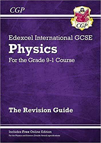 Grade 9-1 Edexcel International GCSE Physics: Revision Guide_ ISBN ...