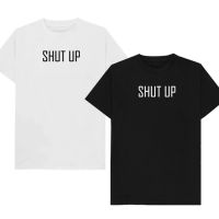 เสื้อยืดลาย SHUT UP เก็บเงินปลายทาง ตรงปก 100% เสื้อยืดผู้หญิง เสื้อยืดผู้ขาย