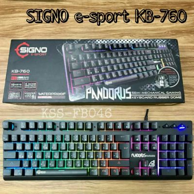 Signo E-Sport KB-760 PANDORUS Semi-Mechanical Gaming Keyboard คีย์บอร์ดเกมมิ่ง