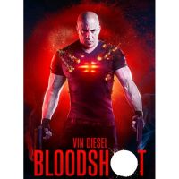 BLOODSHOT จักรกลเลือดดุ : 2020 #หนังฝรั่ง - แอคชั่น ไซไฟ