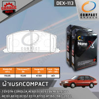 COMPACT ผ้าเบรคหน้า TOYOTA AE80,EE90,AE81,EE80,AE91,EE98,EE101,EE106,AE110,EE102,EE111,AT150,AT160,CT150,ST150 รหัส 113