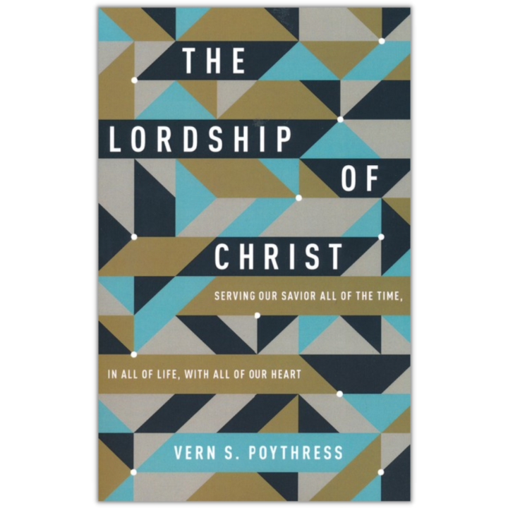 The Lordship Of Christ - Vern S. Poythress | Lazada PH