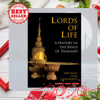 Riverbooks หนังสือประวัติศาสตร์ : Lords of Life A History of The Kings of Thailand