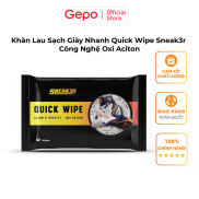 Khăn Lau Sạch Giày Nhanh Quick Wipe Sneak3r Công Nghệ Oxi Aciton