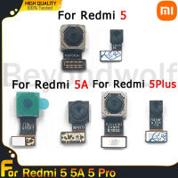 Beyondwolf กล้องหน้าหลังของแท้สำหรับ Xiaomi Redmi 5 5A 5 Pro ขนาดเล็กส่วนหน้าผากเซลฟี่หันโมดูลกล้องชิ้นงอสำหรับเปลี่ยนอะไหล่สำหรับกล้องมองหลังพร้อมเครื่องมือ