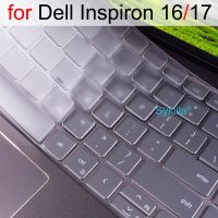 Keyboard Cover for Dell Inspiron 16 Plus 17 5620 5625 7620 2 in 1 7610 7706 7773 7779 7786 7791 Silicone Protector Skin Case Keyboard Accessories