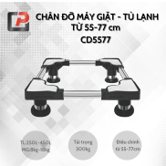 Chân Đỡ Máy Giặt Tủ Lạnh Cảnh Phong CD5577 Chân Inox 55-77cm