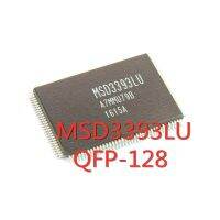 1PCS/LOT MSD3393LU MSD3393 QFP-128 SMD LCD TV motherboard chip New In Stock GOOD Quality