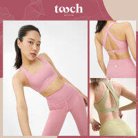 TOOCH - Cross Back Sports Bra เสื้อบราออกกำลังกายผู้หญิง ผ้าดี หยืดหยุ่นดี