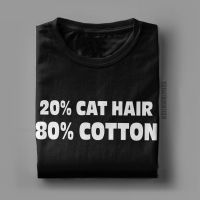 20% Cat Hair 80% Cotton MenS T Shirt Funny Tees Classic Short Sleeve Round Neck T-Shirt Cotton Printed Tops 【Size S-4XL-5XL-6XL】