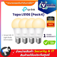 Tapo L510E (Pack4) TP-Link Smart Wi-Fi Light Bulb Dimmable By Vnix Group