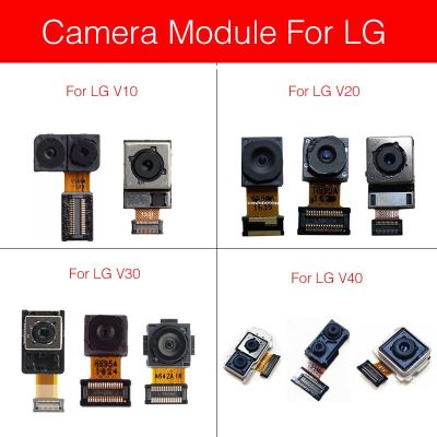 กล้องหน้าและกล้องหลังสำหรับ V20 Lg V10 V30 V40หลักด้านหลังขนาดใหญ่และหันหน้าไปทางกล้องขนาดเล็กสายเคเบิลงอได้ชิ้นส่วนซ่อม