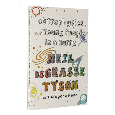 Astrophysics For The Busyรุ่นเยาวชนดาราศาสตร์ฟิสิกส์ต้นฉบับภาษาอังกฤษสำหรับเยาวชนในปกอ่อนNeil DeGrasse Tyson